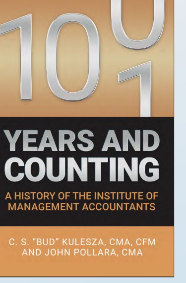 100 Years and Counting — A History of the Institute of Management Accountants
